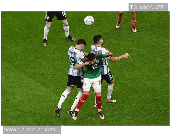 阿根廷与墨西哥精彩对决直播全程回顾与分析